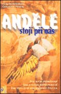 kolektiv autorů: Andělé stojí při nás