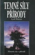 Watson Lyall: Temné síly přírody