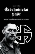 Slušný Jaromír: Štěchovická past - Marné hledání nacistického pokladu