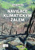Jandová Lucie: Navigace klimatickým žalem