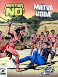 Mignacco Luigi: Mister No: Mrtvá voda