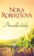 Robertsová Nora: Pravidla lásky