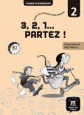 neuveden: 3,2,1 Partez! 2 – Cahier dexercices