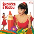 Patrasová Dáda: Patrasová Dáda - Školička s Dádou CD