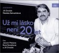 Zmožek Jiří: Už mi lásko není 20 let - CDmp3