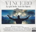 neuveden: VINCERÓ Le piu belle Arie da Opera - 4 CD
