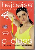 Kynychová Hanka: Hejbejse 4 - P-Class s posilovací gumou - DVD