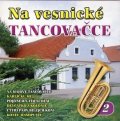 neuveden: CD Na vesnické tancovačce 2.