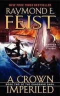 Feist Raymond E.: A Crown Imperiled