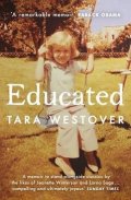 Westover Tara: Educated : The Sunday Times and New York Times bestselling memoir