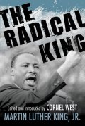 Luther King Martin: The Radical King