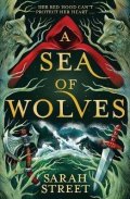 Street Sarah: A Sea of Wolves