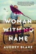 Blake Audrey: The Woman with No Name: A Novel