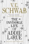 Schwabová Victoria: The Invisible Life of Addie LaRue: Illustrated edition
