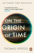 Hertog Thomas: On the Origin of Time: The instant Sunday Times bestseller