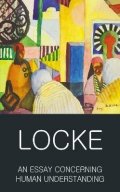 Locke John: An Essay Concerning Human Understanding: Second Treatise of Goverment