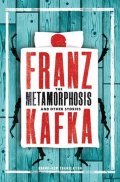 Kafka Franz: The Metamorphosis and Other Stories
