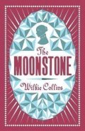Collins Wilkie: The Moonstone