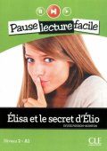 Poisson-Quinton Sylvie: Pause lecture facile 2: Elisa et le secret d´Elio + CD