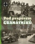 : Pod praporem granátníků