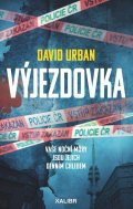Urban David: Výjezdovka