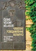 kolektiv autorů: České vědomí Bělarusi