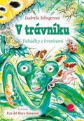 Selingerová Ludmila: V trávníku - Pohádky s krovkami