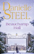 Steel Danielle: Beauchamp Hall