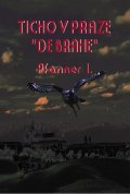 Pfanner I.: Ticho v Praze „ de Brahe“