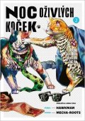 Hawkman: Noc oživlých koček 2