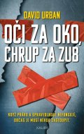 Urban David: Oči za oko, chrup za zub
