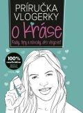Jones Frankie: Príručka vlogerky o kráse (slovensky)