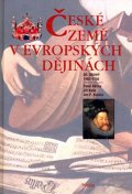 kolektiv autorů: České země v evropských dějinách 2