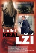 Hart John: Král lží
