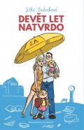 Ludvíková Jitka: Devět let natvrdo