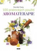 Festy Daniele: 100 praktických použití aromaterapie