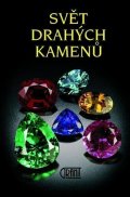 Rejl Luboš: Svět drahých kamenů