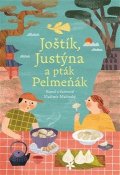 : Joštík, Justýna a pták Pelmeňák