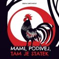 Rabčanová Elena: Mami, podívej, tam je statek