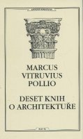Pollio Marcus Vitruvius: Deset knih o architektuře