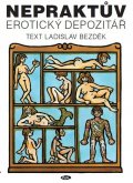 Bezděk Ladislav: Nepraktův erotický depozitář