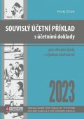 Štohl Pavel: Souvislý účetní příklad s účetními doklady 2023