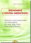 Nagy František: Seznámení s Novou medicínou