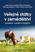 kolektiv autorů: Veřejné statky v zemědělství