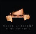 Ztracený Marek: CD Marek Ztracený - Planeta jménem stres