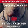 Sýkora Michal: Pět mrtvých psů - 2 CDmp3