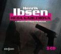 Ibsen Henrik: Heda Gablerová - 2CD