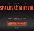 Fuks Ladislav: Spalovač Mrtvol - CD