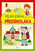 neuveden: Velká kniha předškoláka