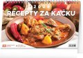 neuveden: Kalendář 2026 stolní: Recepty za kačku, 23,1 x 14,5 cm